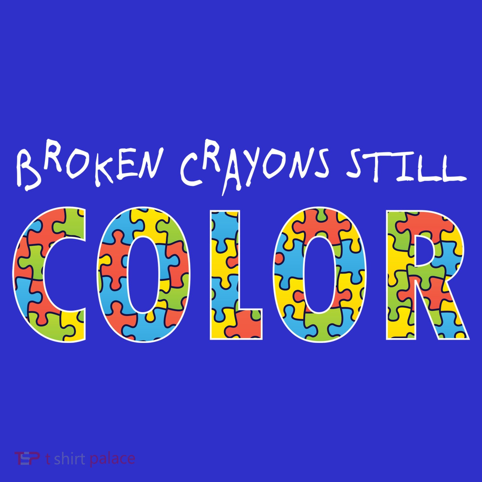 Broken Crayons Still Color Sweatshirt