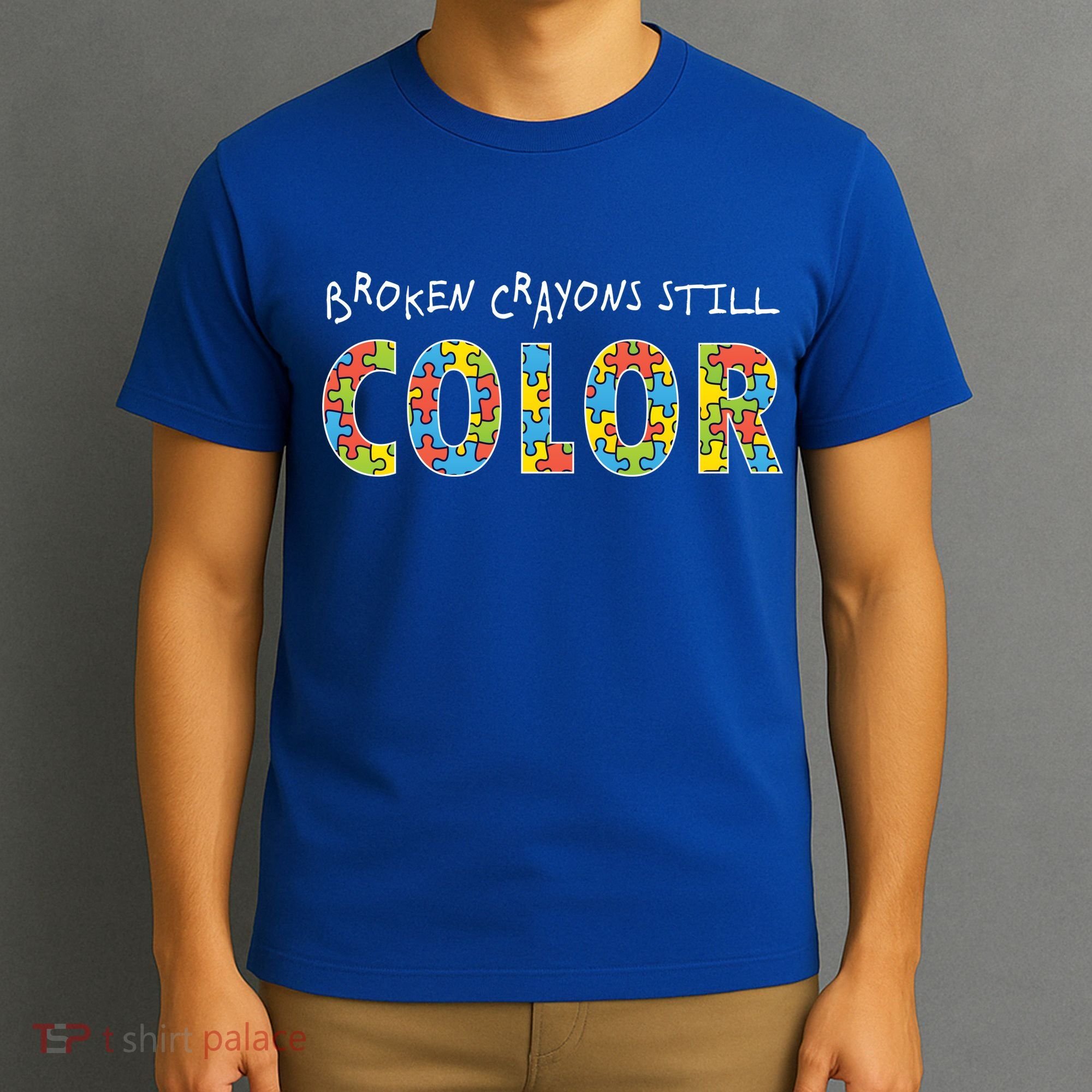 Broken Crayons Still Color T-Shirt
