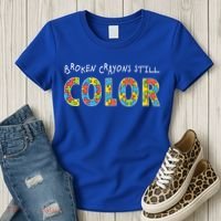 Broken Crayons Still Color Women's T-Shirt thumb 3
