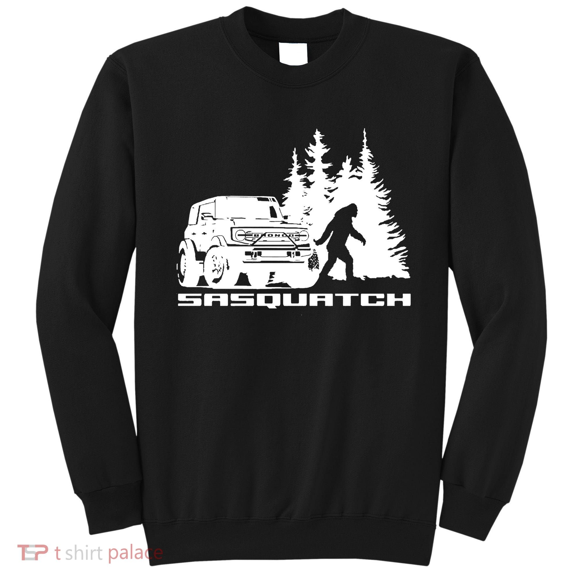 Bronco Sasquatch Truck Sweatshirt