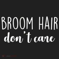 Broom Hair Don't Care Women's Sweatshirt thumb 2