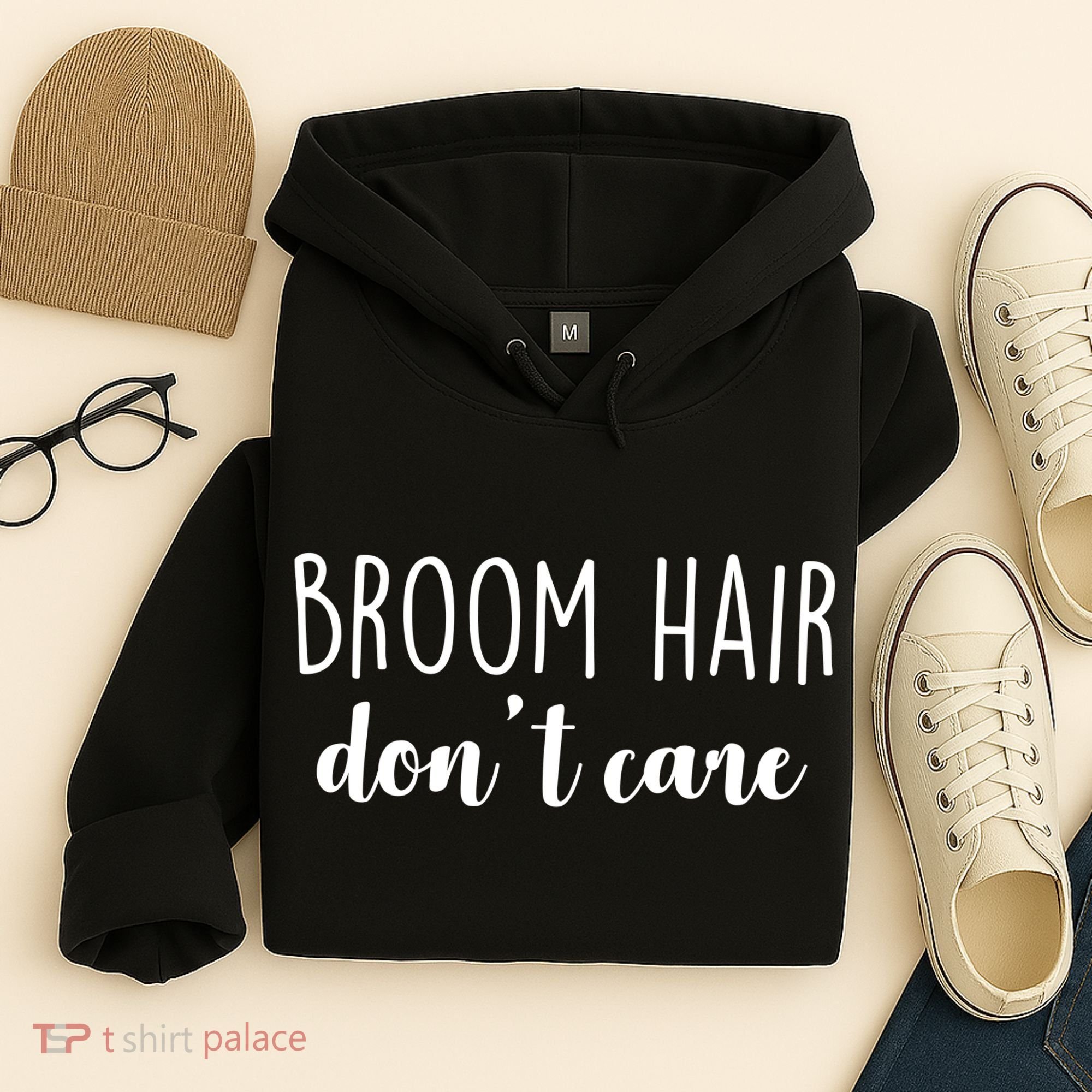 Broom Hair Don't Care Hoodie