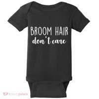 Broom Hair Don't Care Baby Bodysuit thumb 0