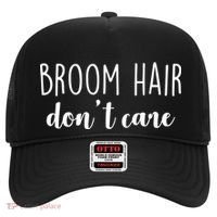 Broom Hair Don't Care Hat thumb 0