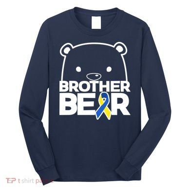 Brother Bear - Down Syndrome Awareness Long Sleeve Shirt