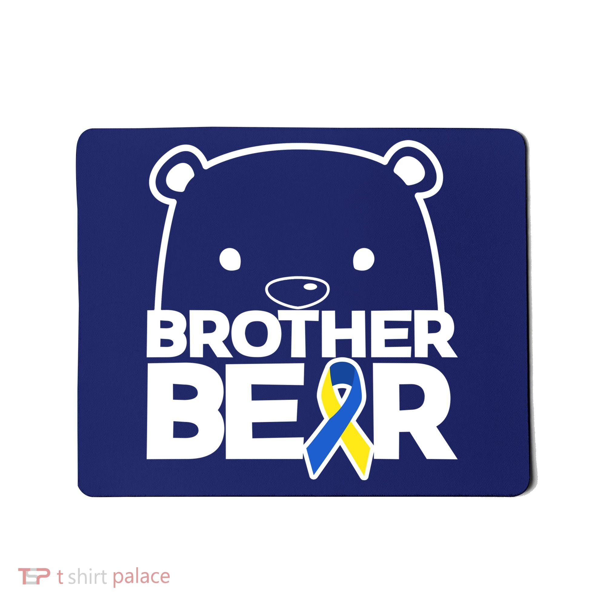 Brother Bear - Down Syndrome Awareness Mousepad