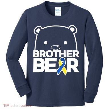 Brother Bear - Down Syndrome Awareness Kids Long Sleeve Shirt