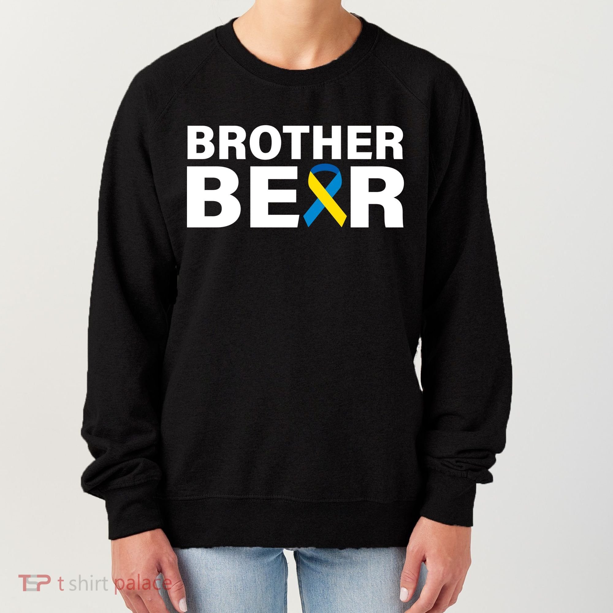 Brother Bear Down Syndrome Awareness Women's Sweatshirt