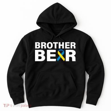 Brother Bear Down Syndrome Awareness Hoodie
