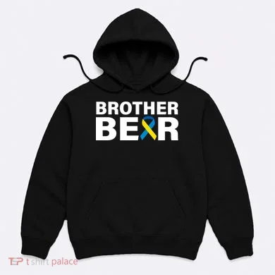 Brother Bear Down Syndrome Awareness Hoodie