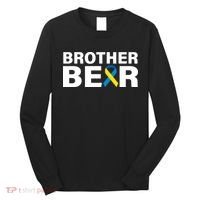 Brother Bear Down Syndrome Awareness Long Sleeve Shirt thumb 0