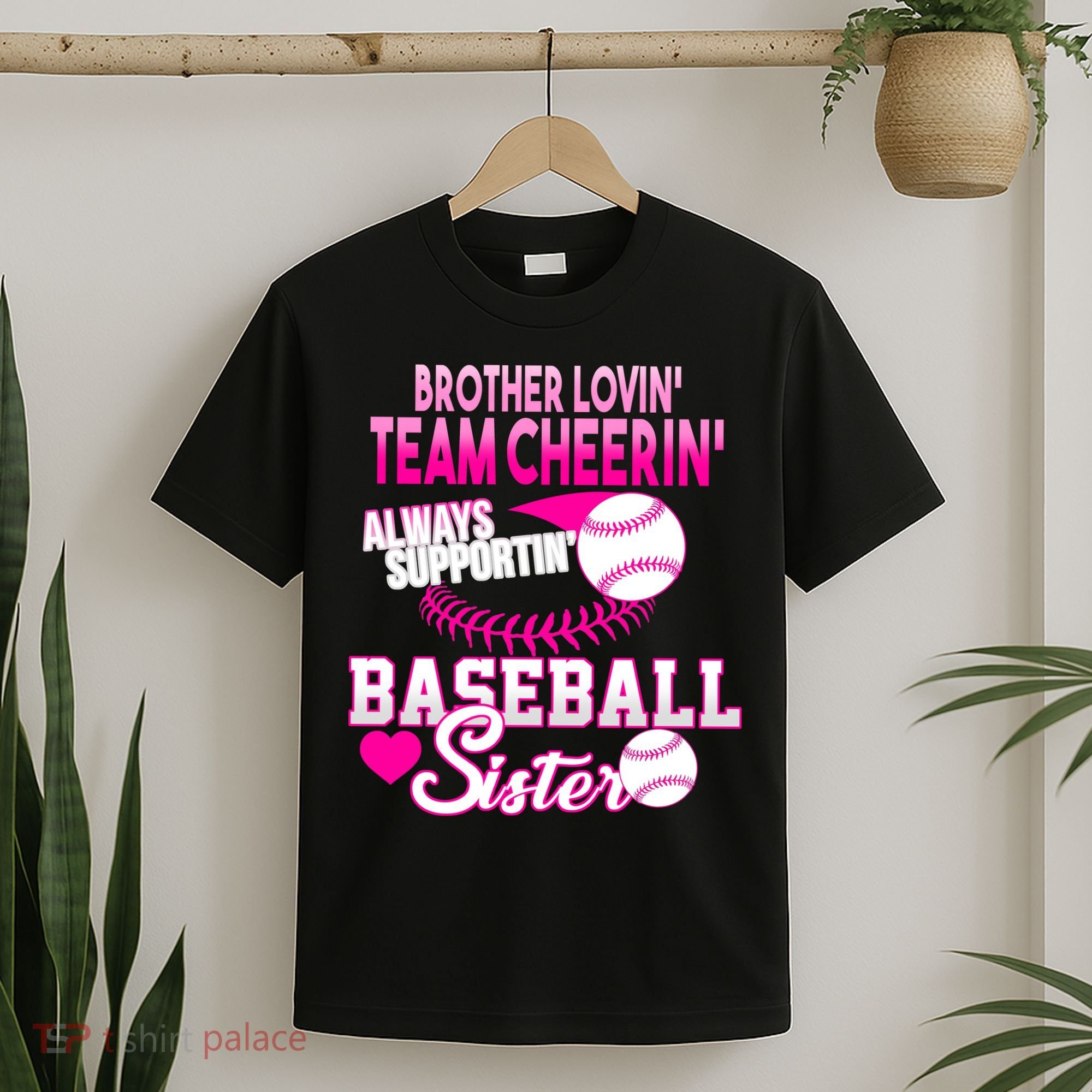 Brother Lovin Team Cheerin Baseball Sister T-Shirt