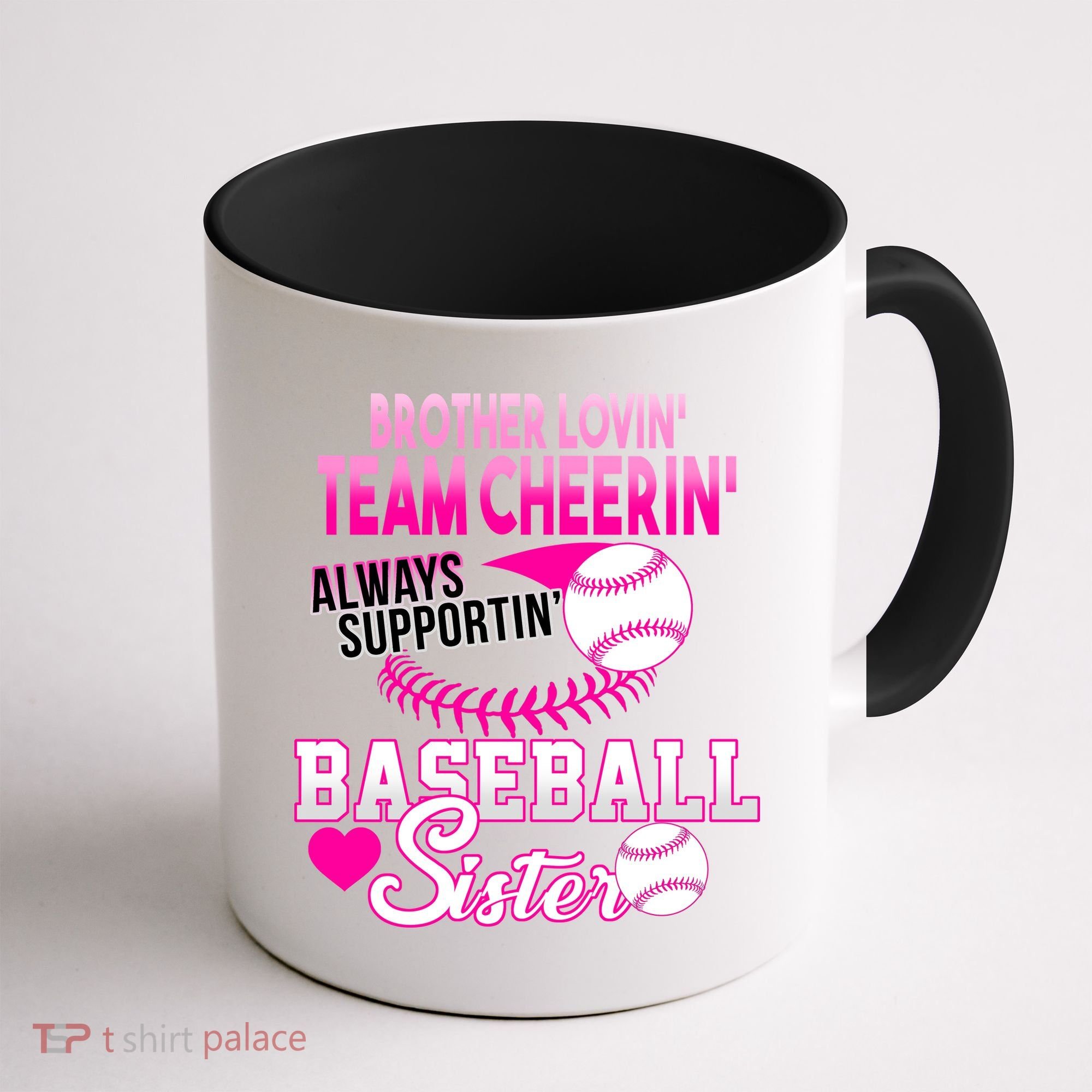 Brother Lovin Team Cheerin Baseball Sister Coffee Mug