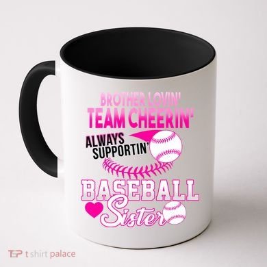 Brother Lovin Team Cheerin Baseball Sister Coffee Mug