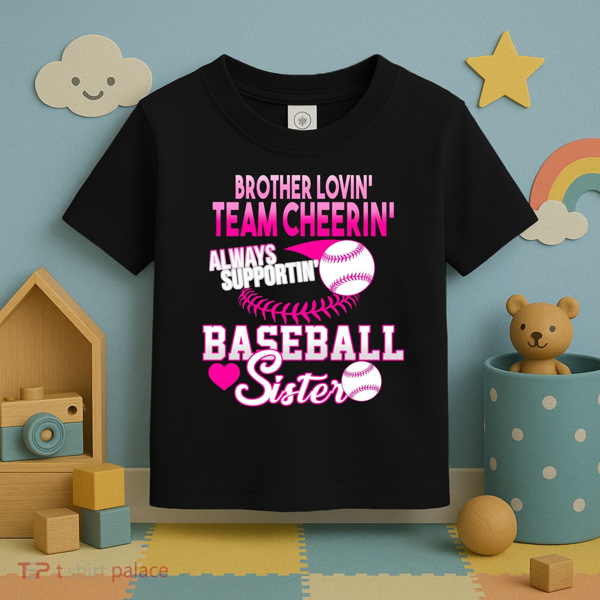 Brother Lovin Team Cheerin Baseball Sister Toddler T-Shirt