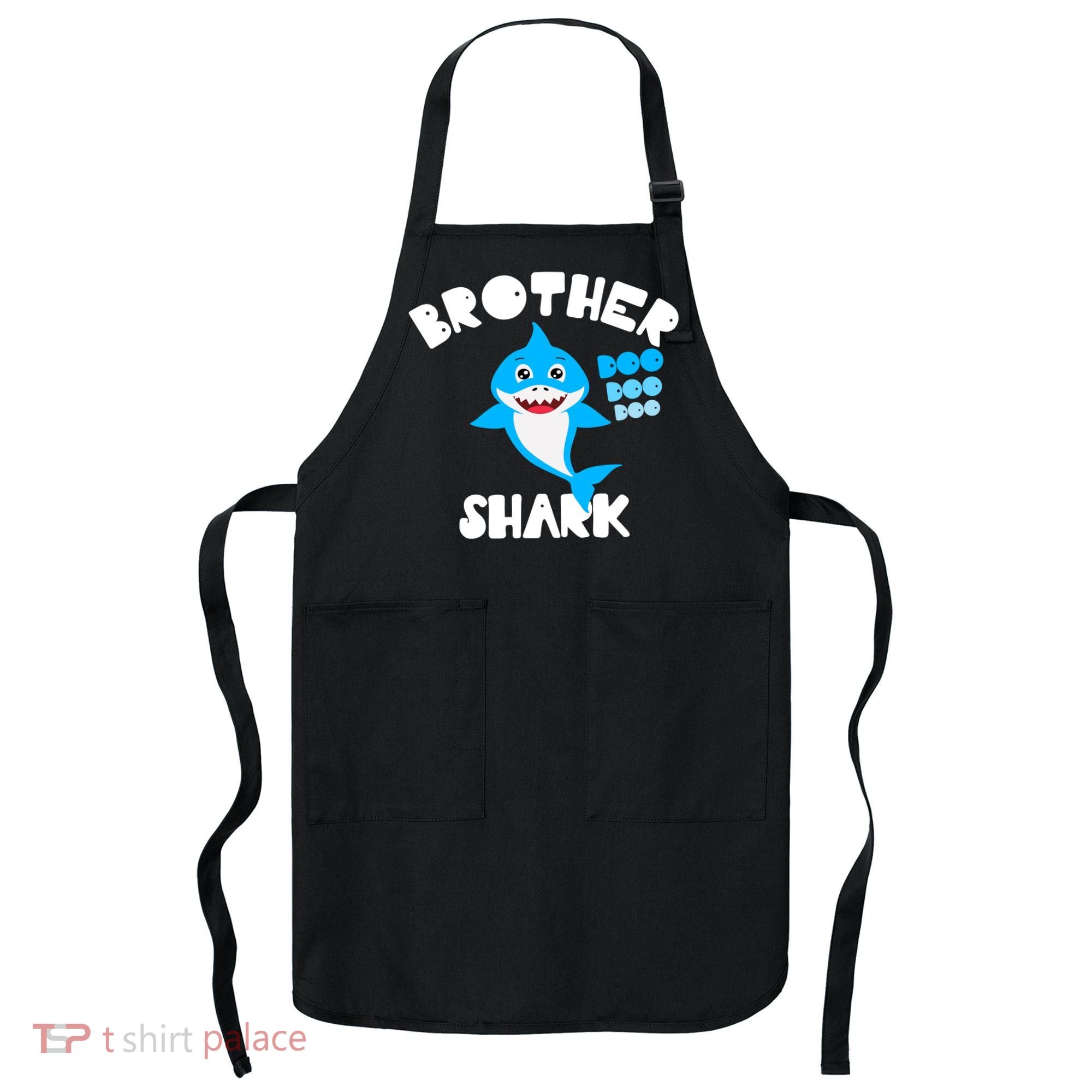 Brother Shark Doo Dpp Dpp Funny Apron