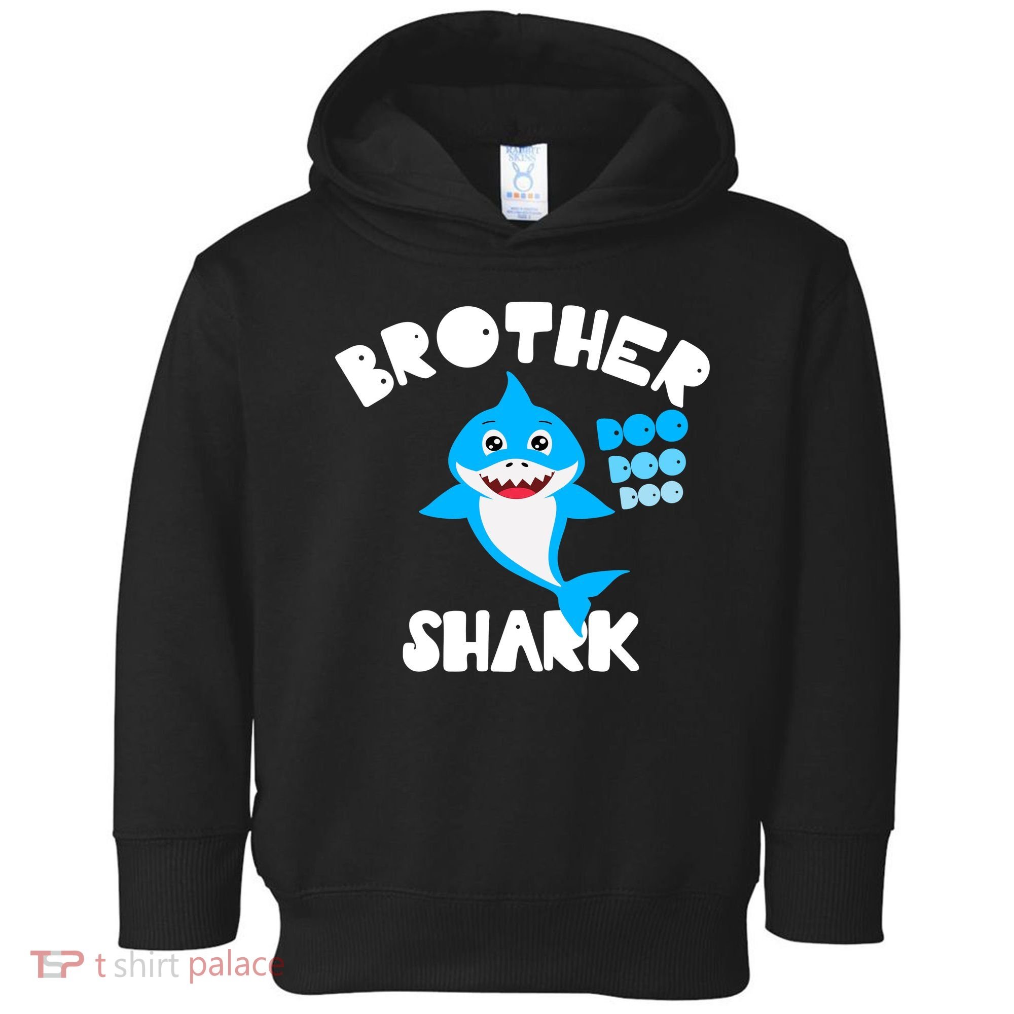 Brother Shark Doo Dpp Dpp Funny Toddler Hoodie