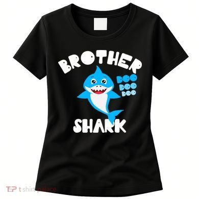 Brother Shark Doo Dpp Dpp Funny Women's T-Shirt