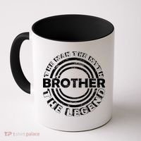 Brother The Man The Myth The Legend Coffee Mug thumb 0