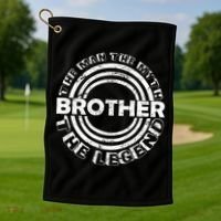 Brother The Man The Myth The Legend Golf Towel thumb 1