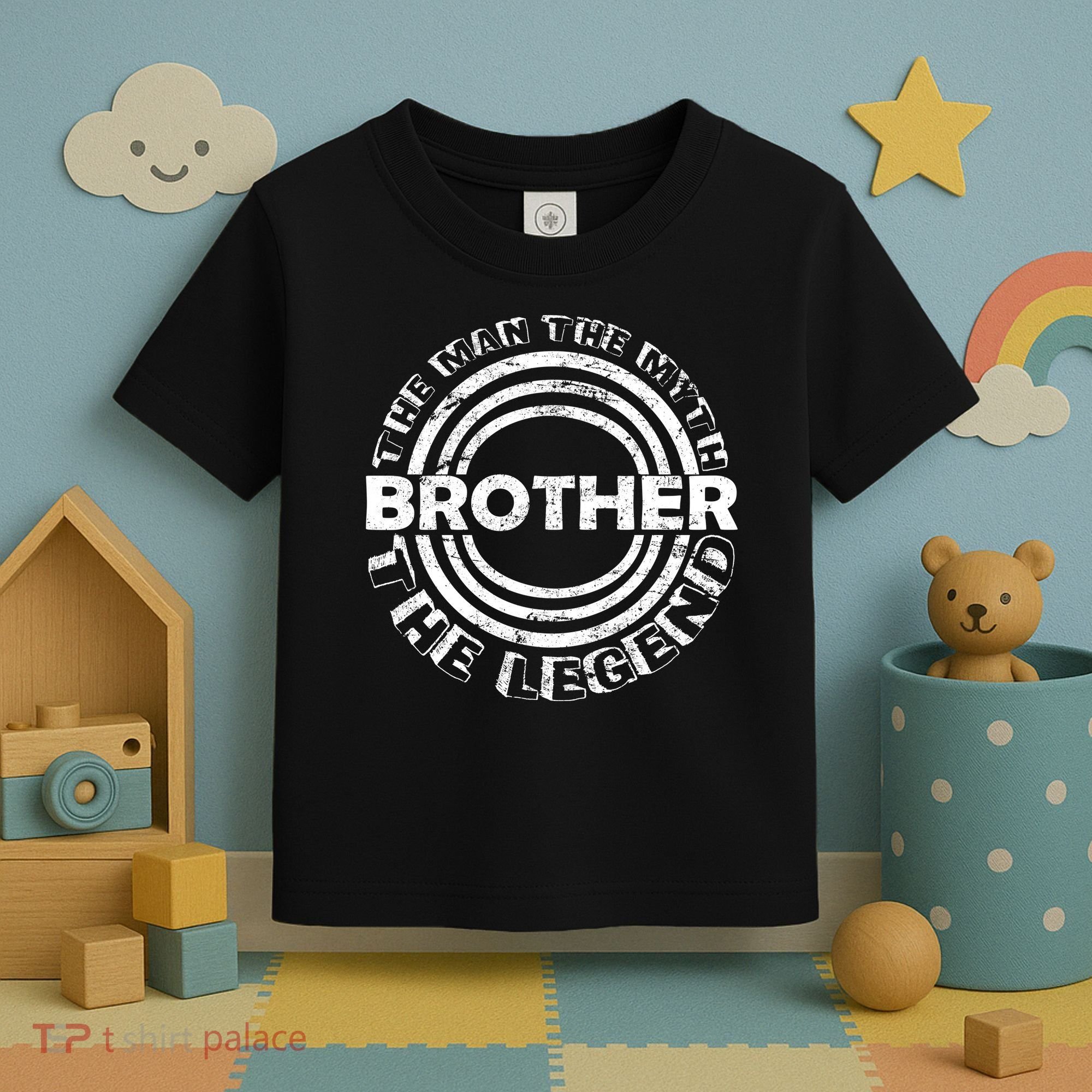 Brother The Man The Myth The Legend Toddler T-Shirt
