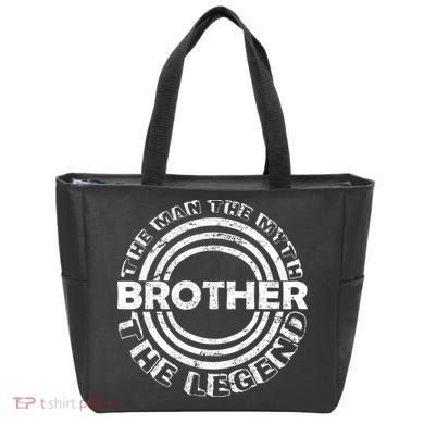 Brother The Man The Myth The Legend Tote Bag