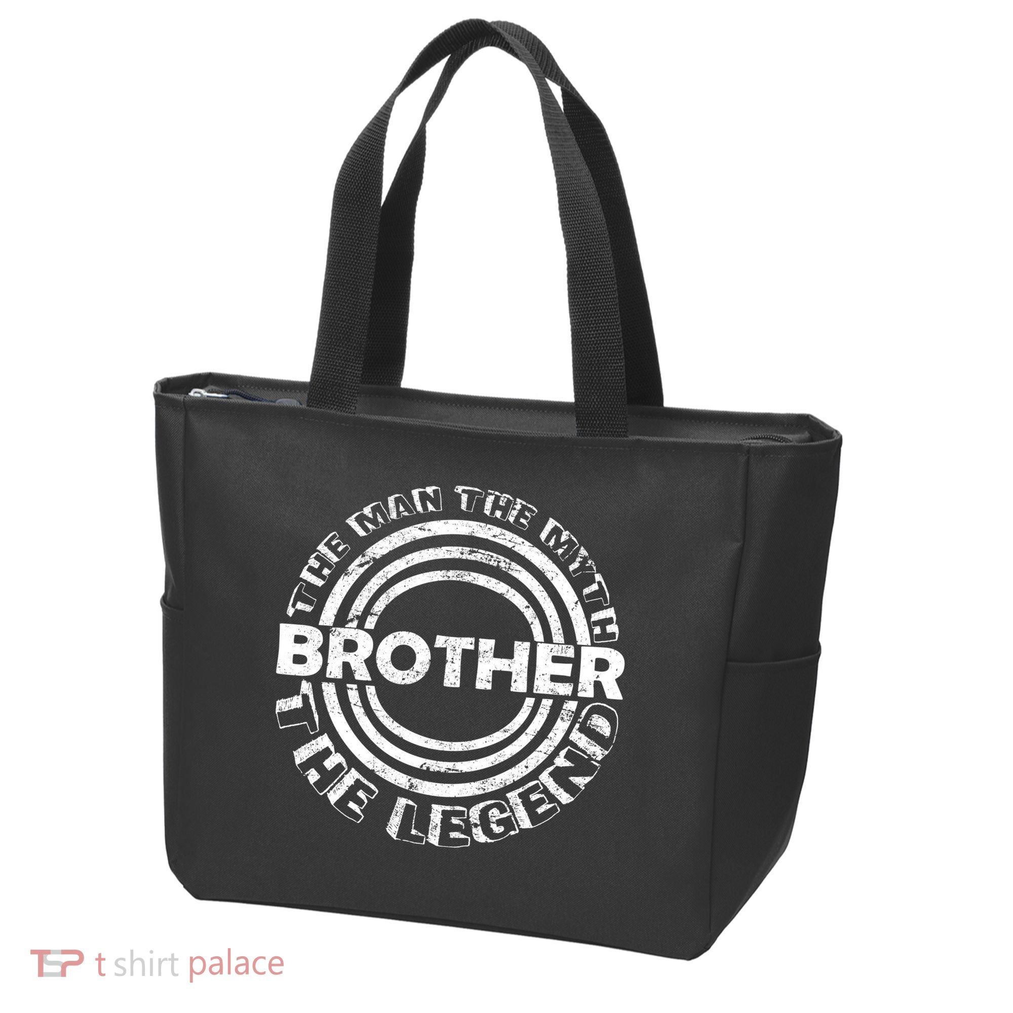 Brother The Man The Myth The Legend Tote Bag