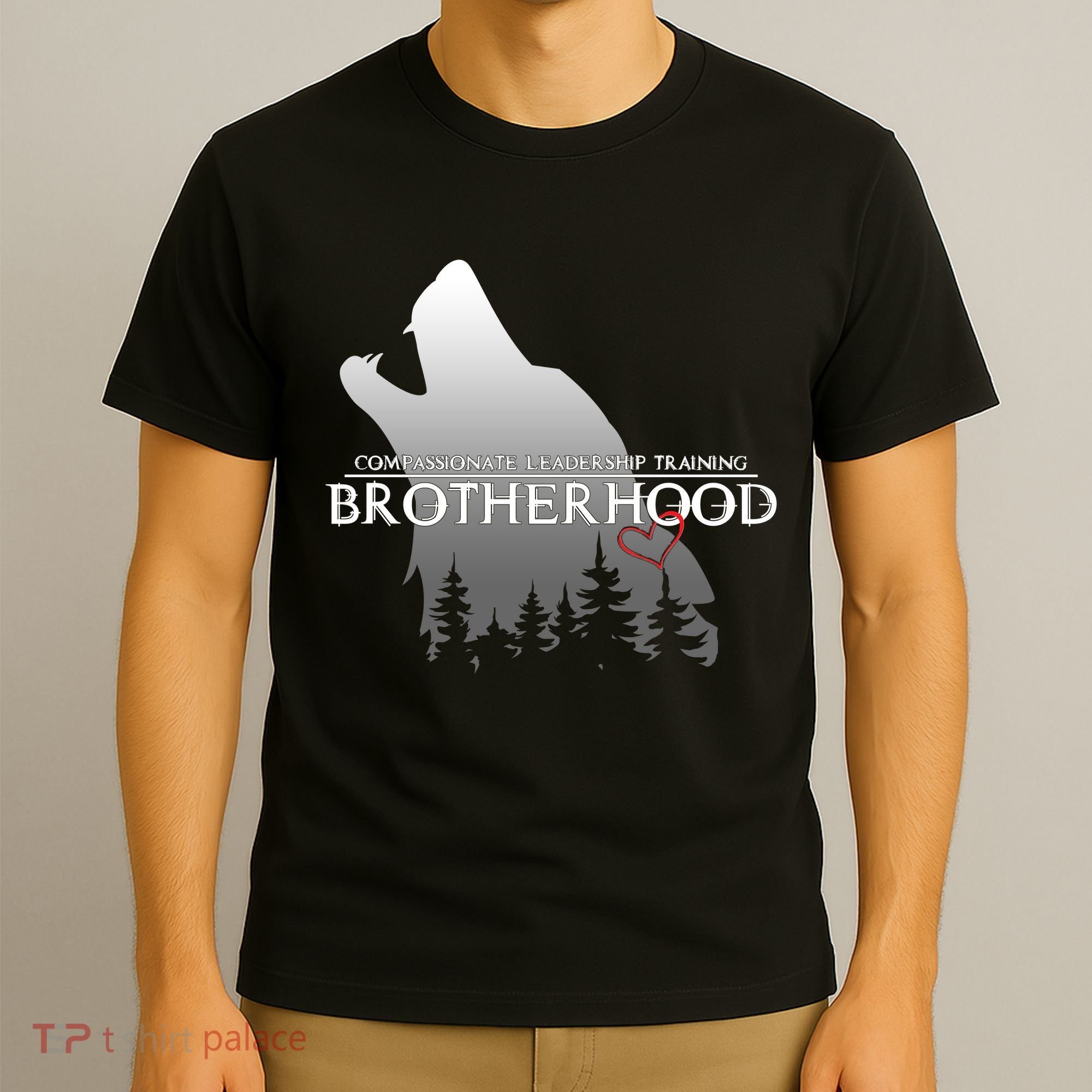 Brotherhood Compassionate Leadership Training Wolf  T-Shirt