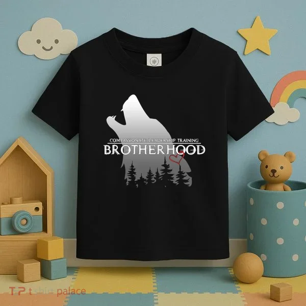 Brotherhood Compassionate Leadership Training Wolf  Toddler T-Shirt