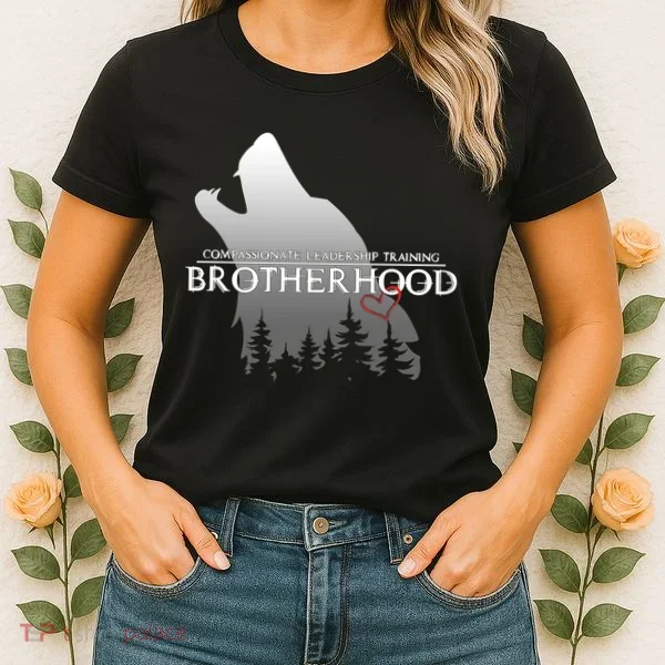 Brotherhood Compassionate Leadership Training Wolf  Women's T-Shirt