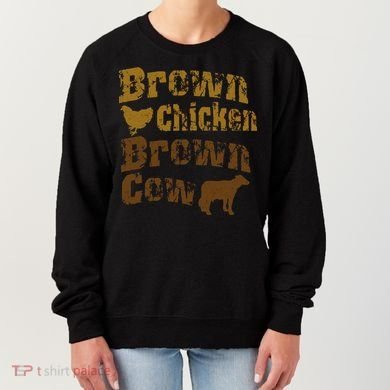Brown Chicken Brown Cow Women's Sweatshirt