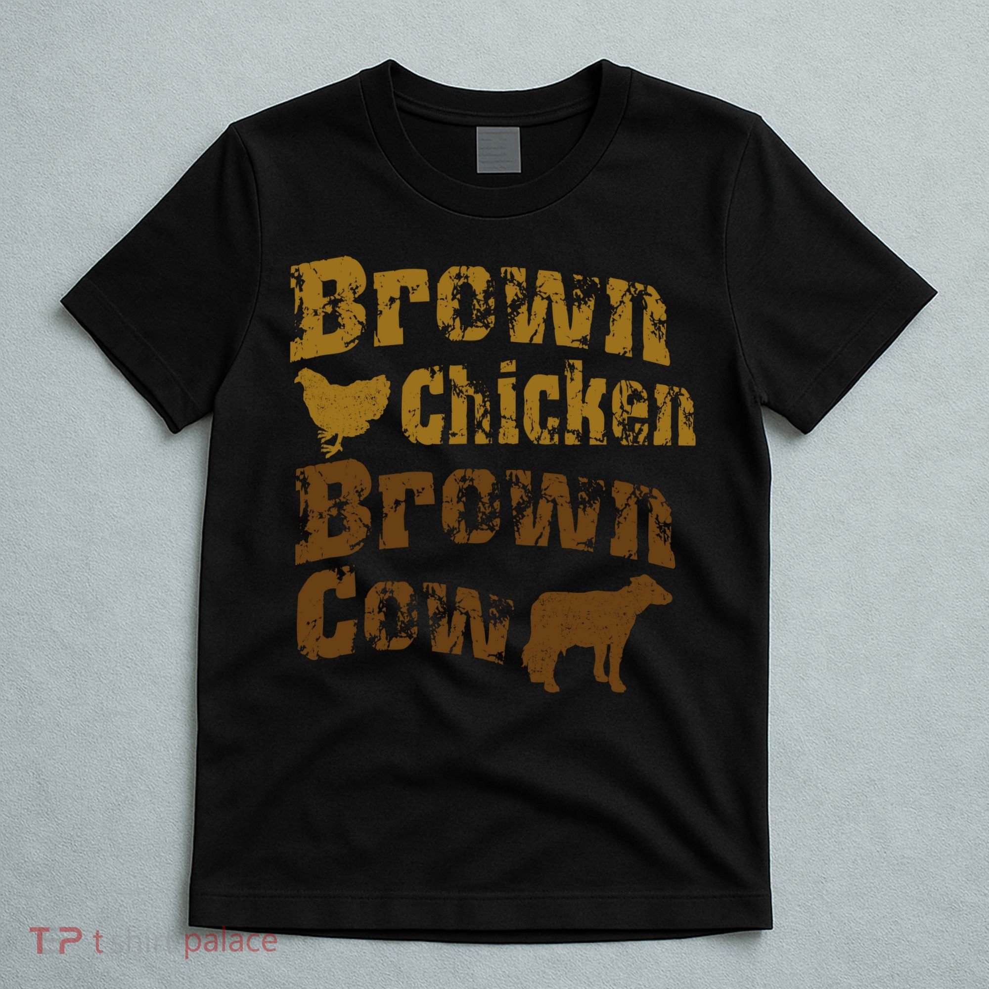Brown Chicken Brown Cow T-Shirt