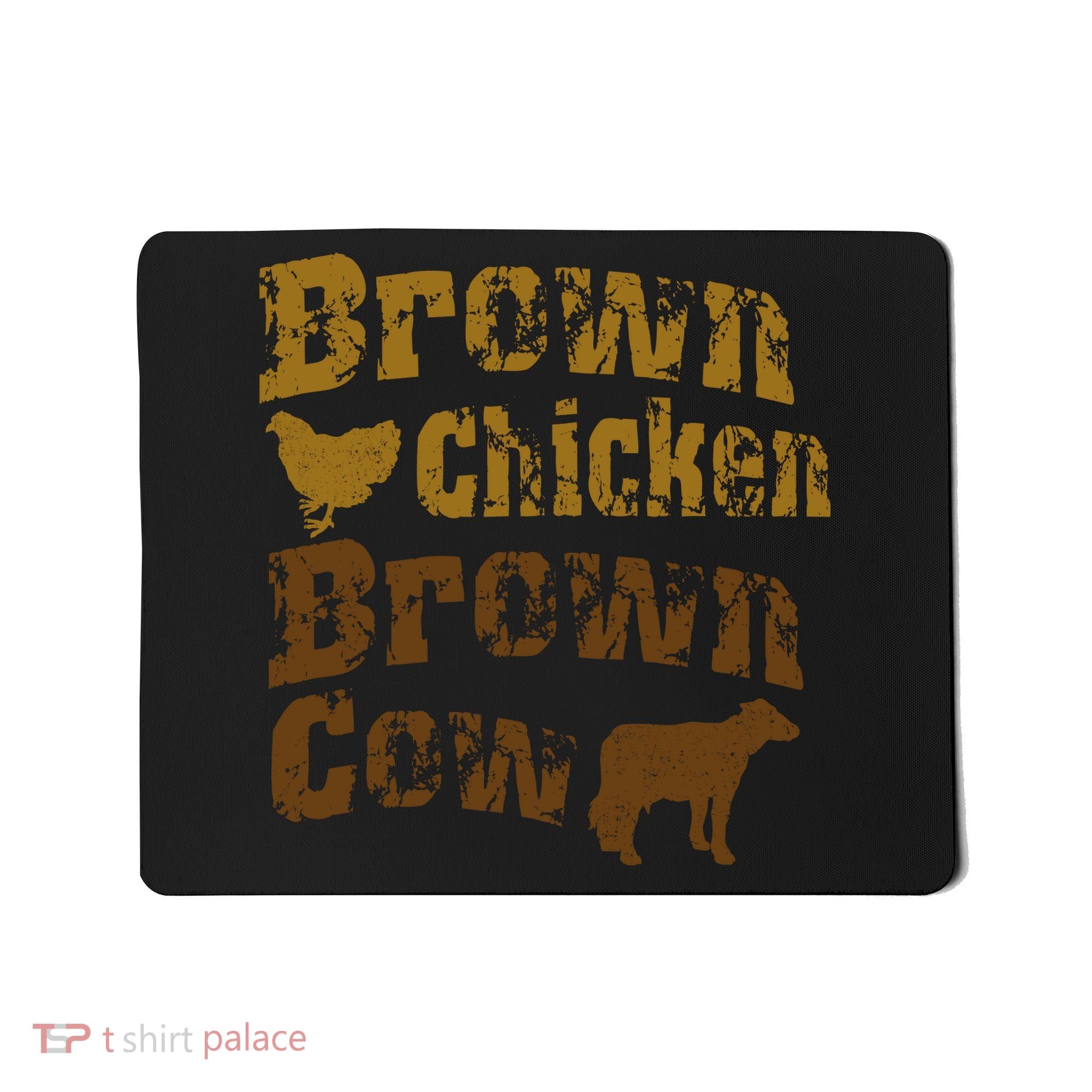 Brown Chicken Brown Cow Mousepad