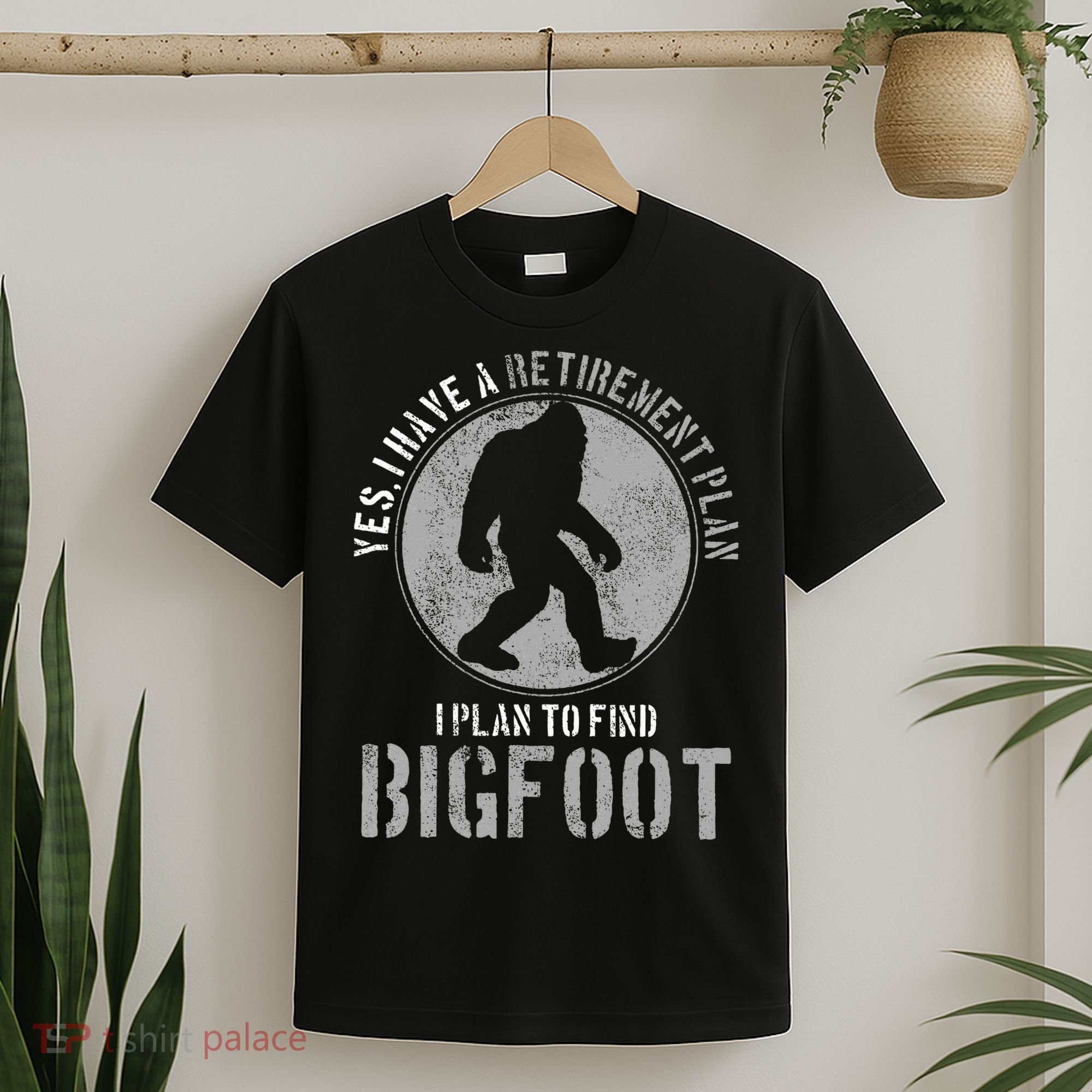 Bigfoot Retirement Plan Funny Retired Sasquatch Hunter Gift T-Shirt