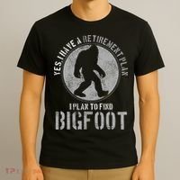 Bigfoot Retirement Plan Funny Retired Sasquatch Hunter Gift T-Shirt thumb 3