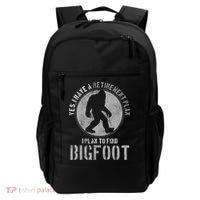 Bigfoot Retirement Plan Funny Retired Sasquatch Hunter Gift Backpack thumb 0