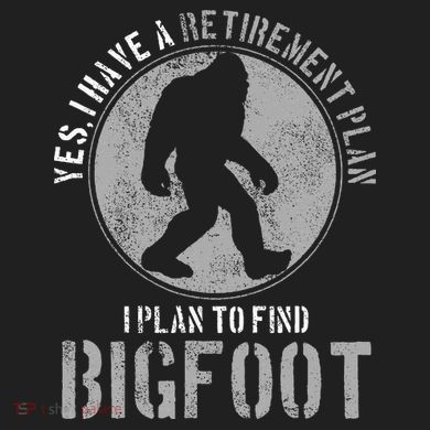 Bigfoot Retirement Plan Funny Retired Sasquatch Hunter Gift Beanie