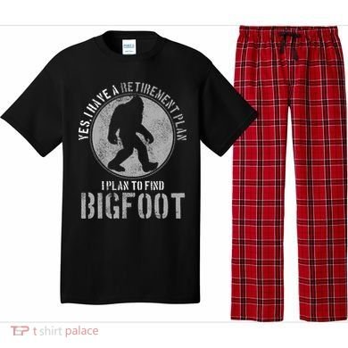 Bigfoot Retirement Plan Funny Retired Sasquatch Hunter Gift Pajama Set
