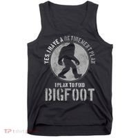 Bigfoot Retirement Plan Funny Retired Sasquatch Hunter Gift Tank Top thumb 0