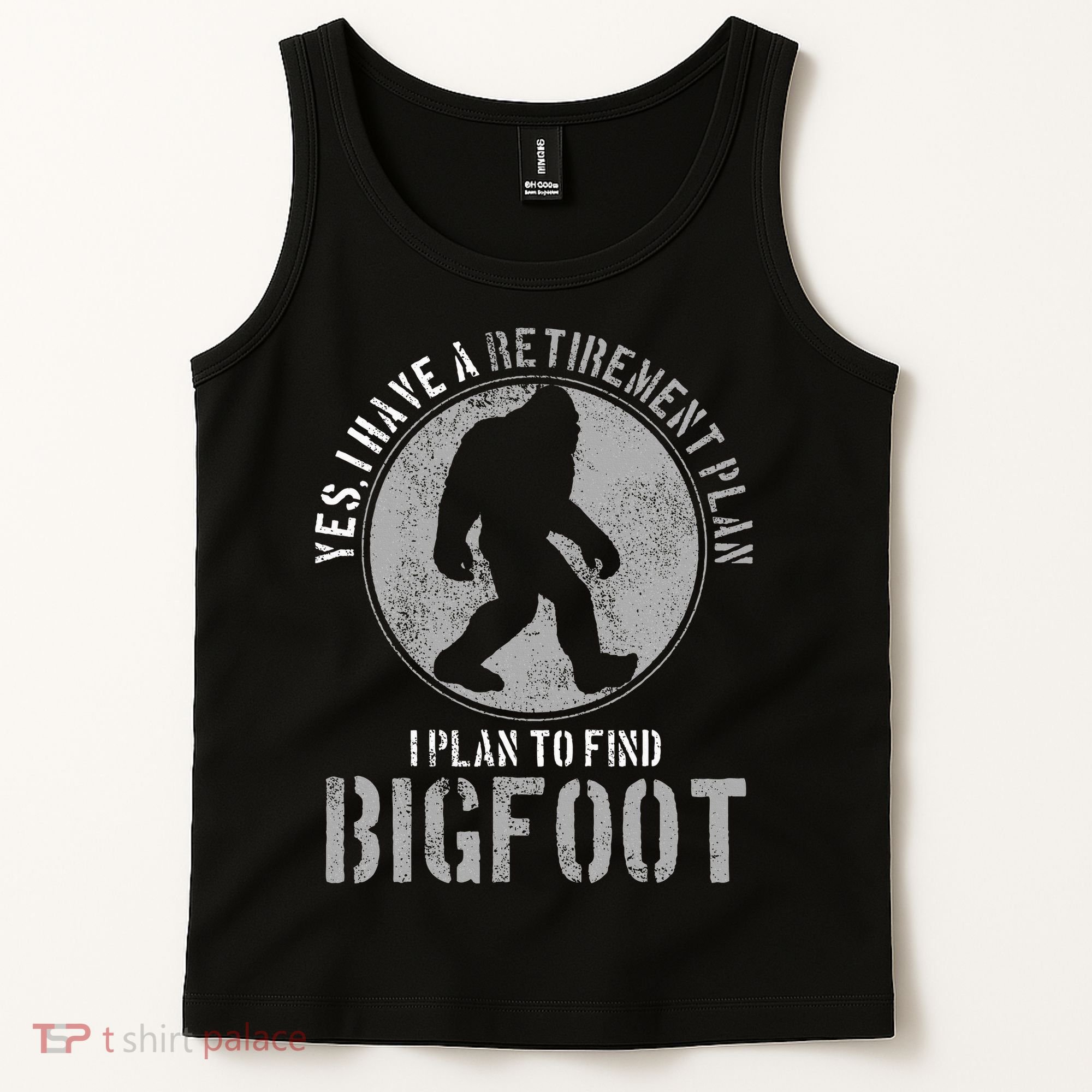 Bigfoot Retirement Plan Funny Retired Sasquatch Hunter Gift Tank Top