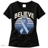 Blue Ribbon Prostate Colon Cancer Believe Awareness Women's T-Shirt thumb 0