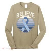 Blue Ribbon Prostate Colon Cancer Believe Awareness Long Sleeve Shirt thumb 0