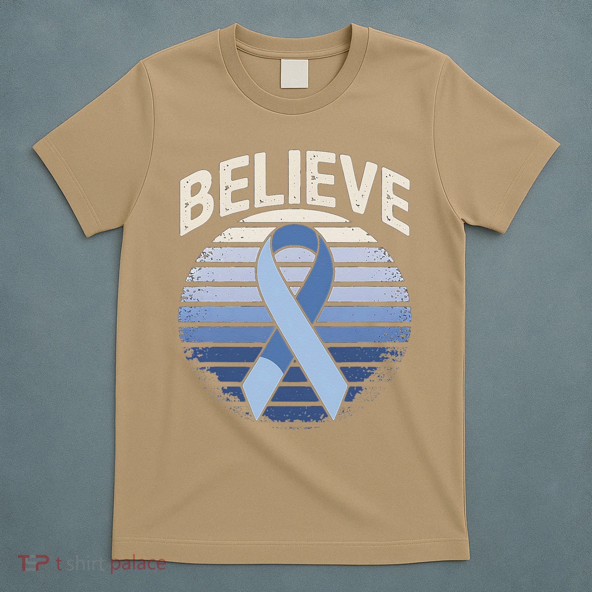 Blue Ribbon Prostate Colon Cancer Believe Awareness T-Shirt