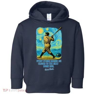 Babe Ruth Quote Starry Night Toddler Hoodie