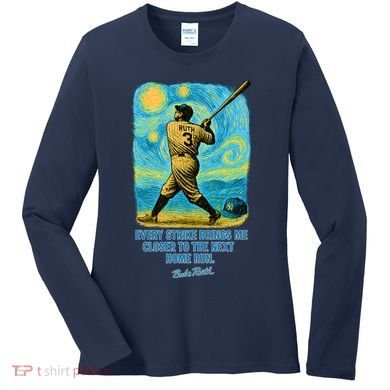 Babe Ruth Quote Starry Night Women's Long Sleeve Shirt