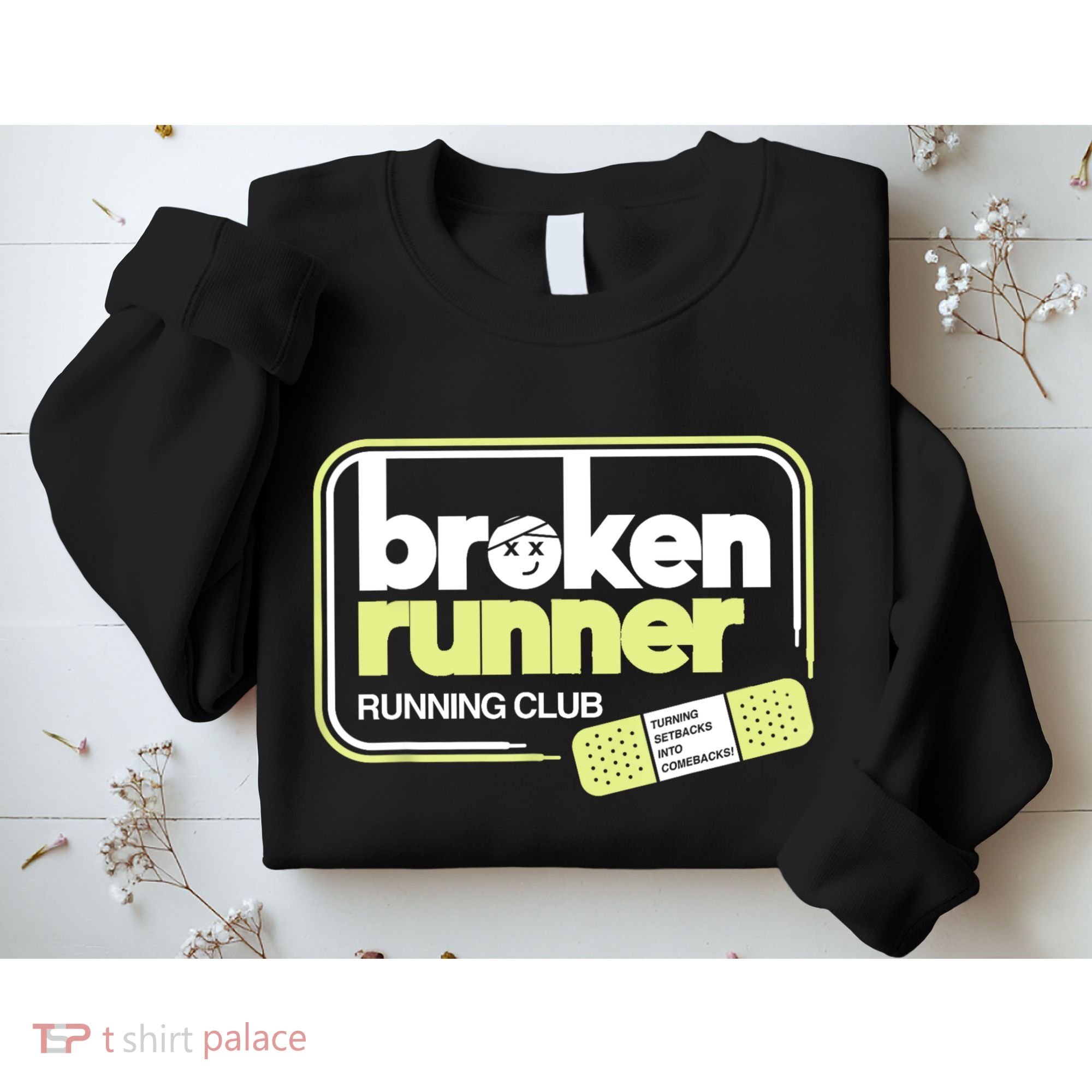 Broken Runner Running Club Turning Setbacks Into Comebacks Sweatshirt