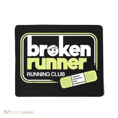 Broken Runner Running Club Turning Setbacks Into Comebacks Mousepad