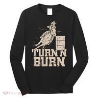 Barrel Racing Racer Rodeo Turn N Burn Long Sleeve Shirt thumb 0