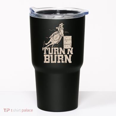 Barrel Racing Racer Rodeo Turn N Burn Tumbler