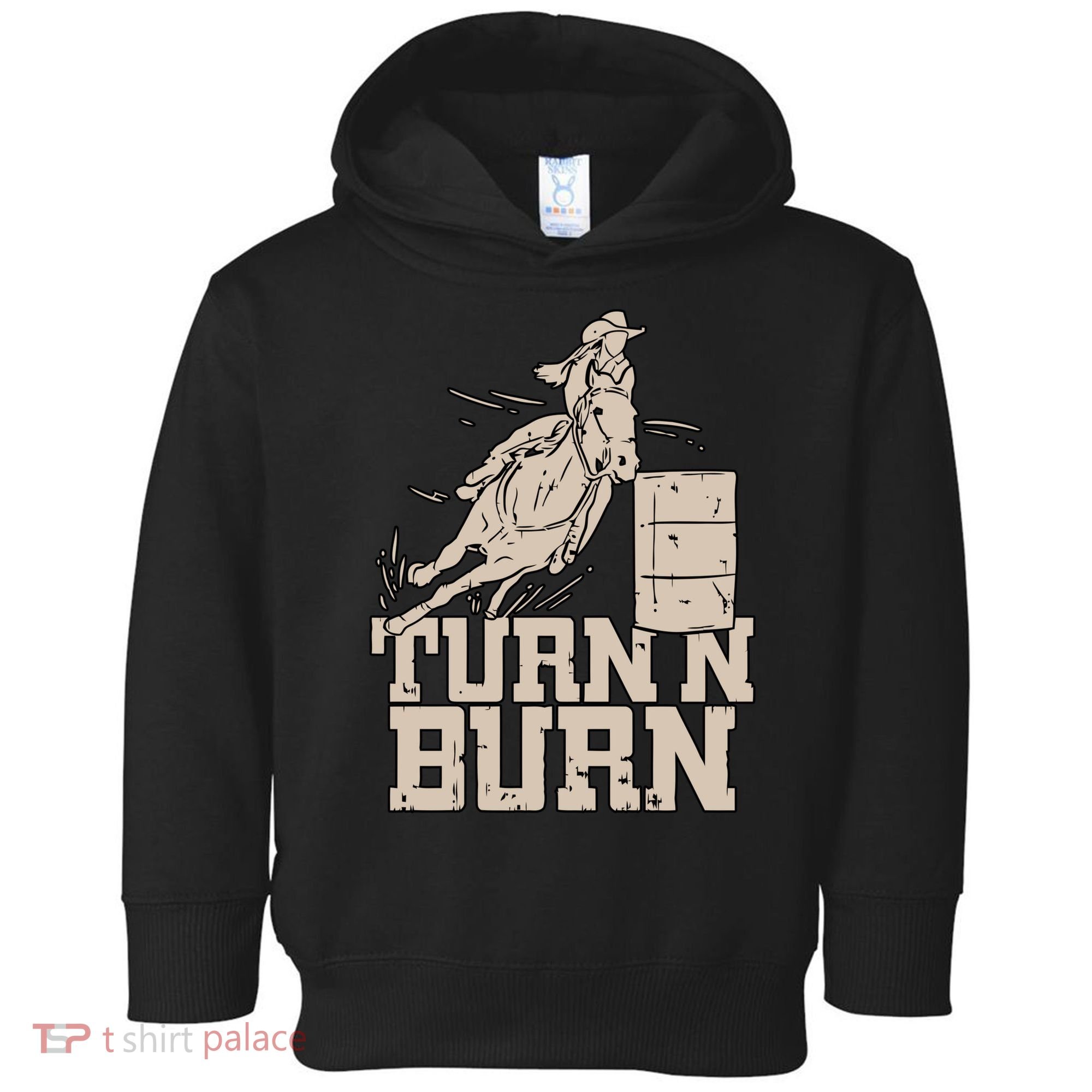 Barrel Racing Racer Rodeo Turn N Burn Toddler Hoodie